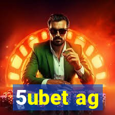 5ubet ag